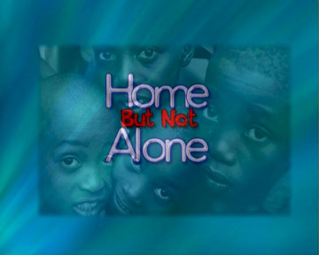 Home But Not Alone